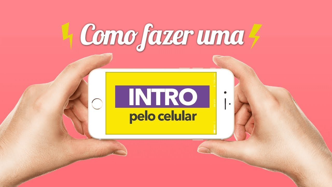 Como Fazer Uma Intro Para O Seu Canal Pelo Celular 100 Gratuito